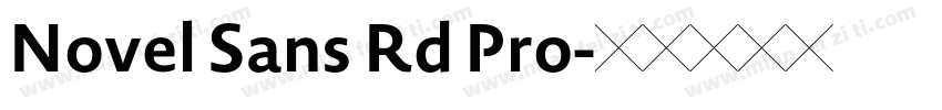 Novel Sans Rd Pro字体转换